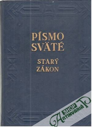 Písmo sväté starého zákona - Kolektív autorov