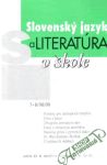 Kolektív autorov - Slovenský jazyk a literatúra v škole 7-8/98/99