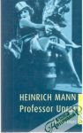 Mann Heinrich  - Professor Unrat