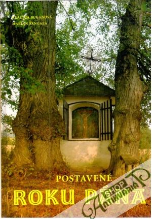 Postavené roku Pána - Buganová Klaudia, Šangala Marián
