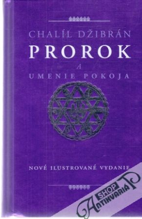 Prorok a umenie pokoja - Džibrán Chalíl