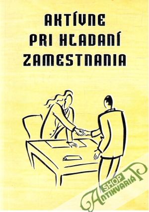 Obal knihy Aktívne pri hľadaní zamestnania