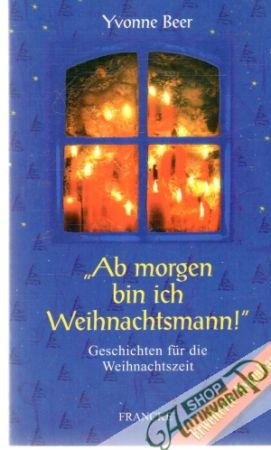 Obal knihy Ab morgen bin ich Weihnachtsmann!
