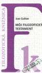 Guitton Jean - Môj filozofický testament