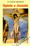 Messori Vittorio - Opinie o Jezusie