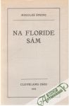 Šprinc Mikuláš - Na Floride sám