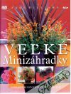 Williams Paul - Veľké minizáhradky