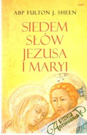 Obal knihy Siedem slów Jezusa i Maryi