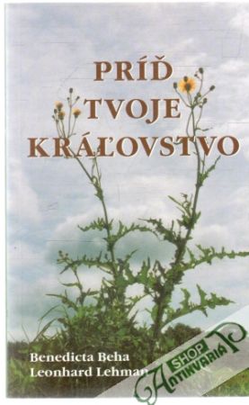 Obal knihy Príď tvoje kráľovstvo
