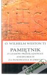 Weston Wilhelm O. - Pamietnik z czasów prześladowań angielskich za panowania Elzbiety