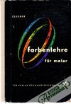 Zeugner Gerhard - Farbenlehre fur maler