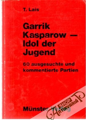 Obal knihy Garrik Kasparow - Idol der Jugend
