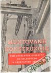 Kolektív autorov - Montované konštrukcie priemyselných objektov zo železového a predpätého betónu