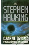 Hawking Stephen - Czarne dziury i wszechświaty niemowlece