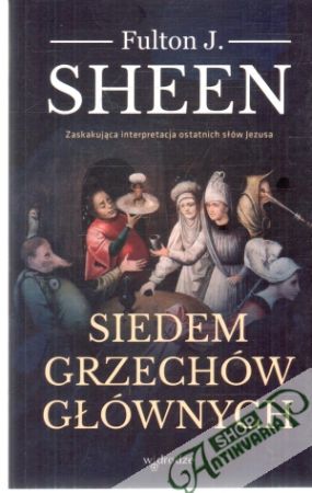 Siedem grzechów glównych - Sheen Fulton J.
