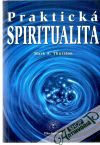 Thurston Mark A. - Praktická spiritualita