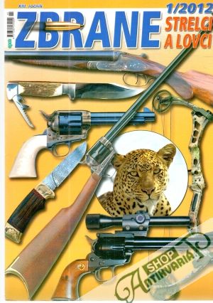 Obal knihy Zbrane, strelci a lovci 1/2012