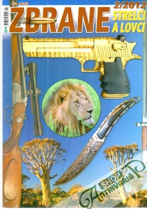 Obal knihy Zbrane, strelci a lovci 2/2012