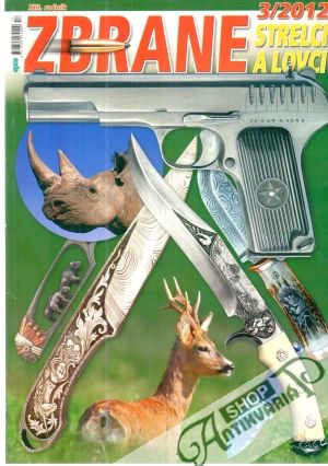 Obal knihy Zbrane, strelci a lovci 3/2012