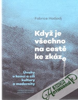 Obal knihy Když je všechno na cestě ke zkáze