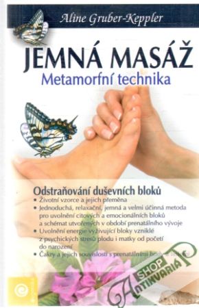 Jemná masáž - metamorfní technika - Gruber-Keppler Aline