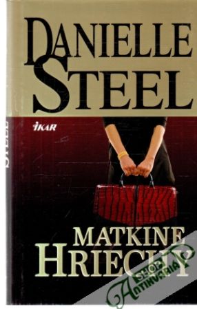 Matkine hriechy - Steel Danielle