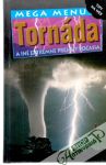 Allaby Michael - Tornáda a iné extrémne prejavy počasia