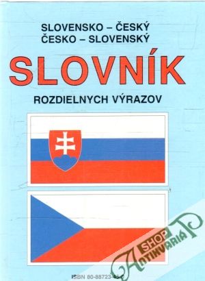 Obal knihy Slovensko - český, česko - slovenský slovník rozdielnych výrazov