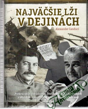 Najväčšie lži v dejinách - Canduci Alexander
