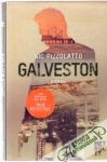 Pizzolatto Nic - Galveston