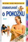 Ostrovová Ricki - Starostlivosť o pokožku