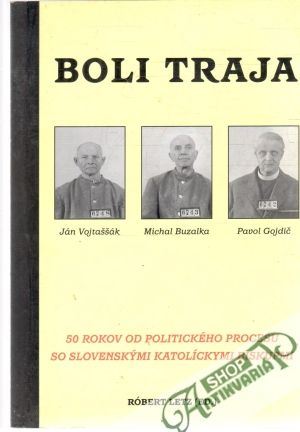 Boli traja - Letz Róbert