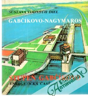 Obal knihy Sústava vodných diel Gabčíkovo - Nagymaros
