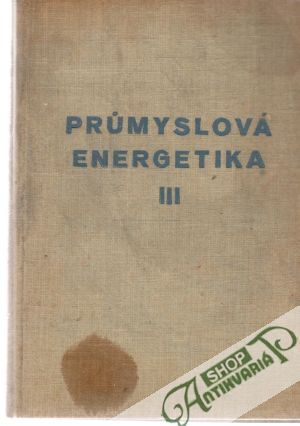 Obal knihy Kurs prumyslové energetiky III.