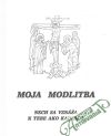 Kolektív autorov - Moja modlitba nech sa vznáša k tebe ako kadidlo