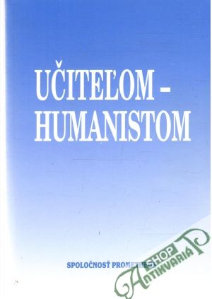 Obal knihy Učiteľom - humanistom