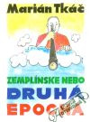 Tkáč Marián - Zemplínske nebo - druhá epocha