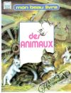 Barnabé-Dauvister J. - Mon beau livre des animaux