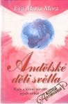 Mora Eva-Maria - Andělské děti světla