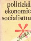 Kolektív autorov - Politická ekonomie socialismu