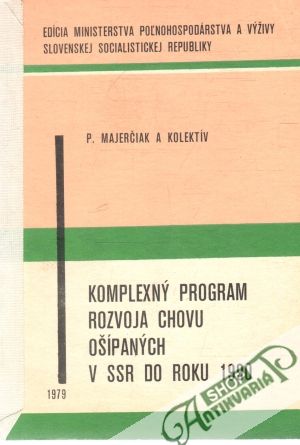 Obal knihy Komplexný program rozvoja chovu ošípaných v SSR do roku 1990