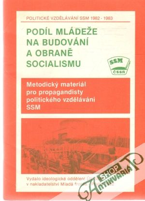 Obal knihy Podíl mládeže na budování a obraně socialismu