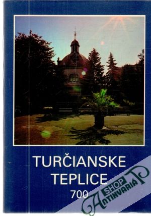 Obal knihy Turčianske Teplice 700