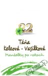 Keleová - Vasilková Táňa - Manželky po rokoch