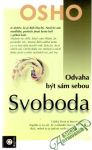 Osho - Svoboda - odvaha být sám sebou