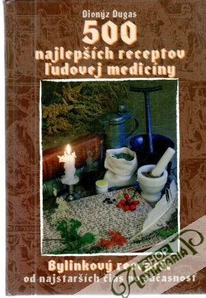 Obal knihy 500 najlepších receptov ľudovej medicíny
