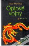 Freches José - Ópiové vojny - Ríša sĺz