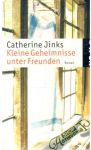 Jinks Catherine - Kleine Geheimnisse unter Freunden