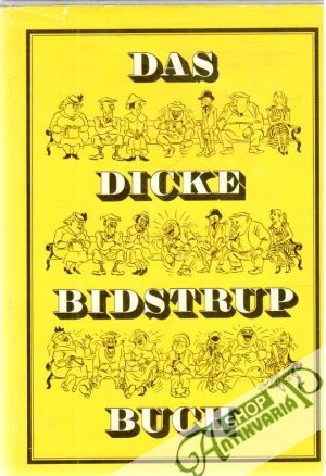 Das dicke bidstrup buch - Werner Sellhorn