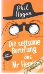 Hogan Phil - Die seltsame Berufung des Mr Heming